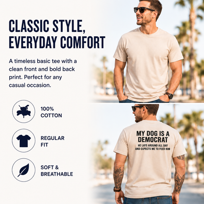 🔥Best Seller | My Dogs Is A Democr T-Shirt
